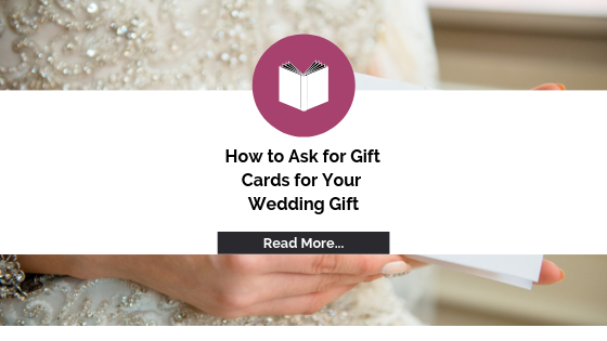 How to Ask for Gift Cards for Your Wedding Gift | Crystal Ngozi Beauty & Esthetics